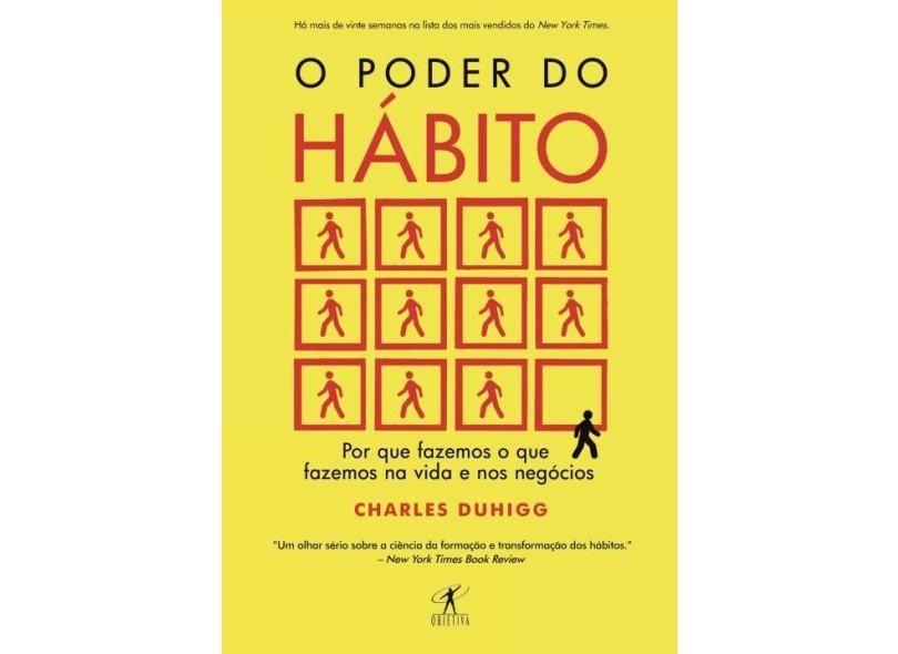 O Poder do hábito - Charles Duhigg