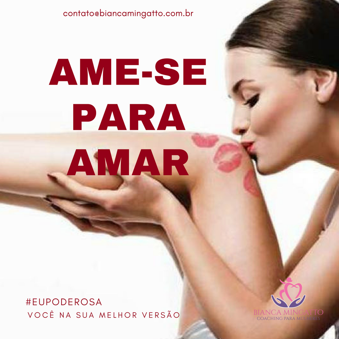 Ame-se para amar